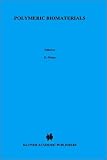 Polymeric Biomaterials (NATO Science Series E:)