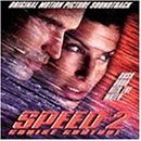 Speed 2: Cruise Control: Original Motion Picture Soundtrack