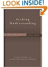 Seeking Understanding: The Stob Lectures, 1986-1998