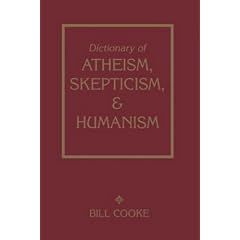 Dictionary of Atheism, Skepticism, and Humanism