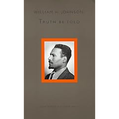 William H.Johnson: Truth Be Told