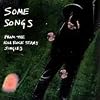 Some Songs