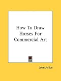How To Draw Horses For Commercial Art