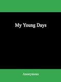 My Young Days
