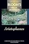 Aristophanes (Bloom's Major Dramatists)