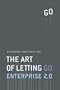 Enterprise 2.0 - The Art of Letting Go