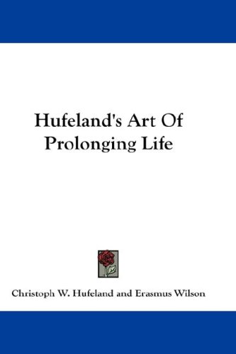 Hufeland's Art of Prolonging Life