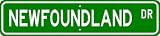 Newfoundland STREET SIGN ~ High Quality Aluminum ~ Dog Lover