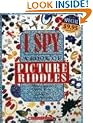 I Spy: A Book of Picture Riddles