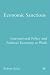 Book Economic Sanctions: International Policy and Political Economy at Work