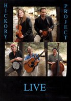 Hickory Project Live