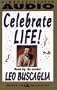 Celebrate Life!