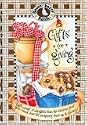 Gifts for Giving: Gift Mixes & Delights from the Kitchen, Plus Year Round Ideas for Wrapping It Up & Giving (Gooseberry Patch)
