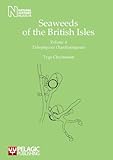 Seaweeds of the British Isles. Volume 4, Tribophyceae (Xanthophyceae)