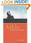 Arkle: The Classic Story of a Champion