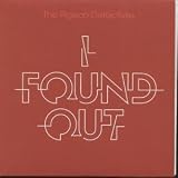 I FOUND OUT 7" (45) UK DANCE TO THE RADIO 2007