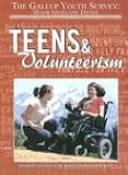 Teens & Voluntarism (Gallup Youth Survey: Major Issues and Trends)