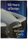 100 Years of Design - Dream Cars