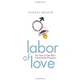 Labor of Love: The Story of One Man's Extraordinary Pregnancy