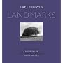 Landmarks: Photographs by Fay Godwin