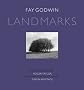 Landmarks: Photographs by Fay Godwin