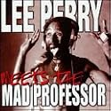 Lee Perry Meets Mad Professor