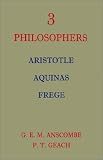Three Philosophers: Aristotle, Aquinas, Frege
