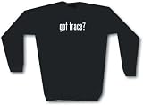 got trace? Men's Sweat Shirt XXXL-White