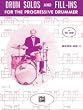 Drum Solos and Fill-Ins for the Progressive Drummer - Book 1