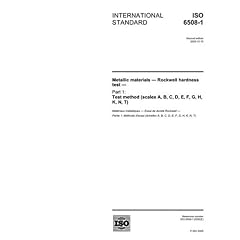 ISO 6508-1:2005, Metallic materials - Rockwell hardness test - Part 1: Test method (scales A, B, C, D, E, F, G, H, K, N, T)