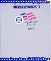 The Official U.S. Mint Roosevelt Dimes Coin Album: 1946-