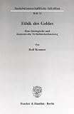Produkt-Bild: Ethik des Geldes: Eine theologische und &ouml;konomische Verh&auml;ltnisbestimmung