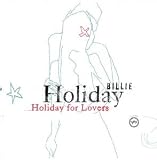 Billie Holiday for Lovers