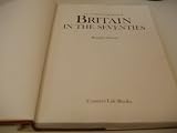 The 'Country life' book of Britain in the seventies