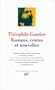 Th�ophile Gautier : Romans, contes et nouvelles, tome 1