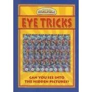 Eye Tricks (Incredible)