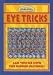 Books : Eye Tricks (Incredible)