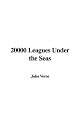 Twenty Thousand Leagues Under the Sea