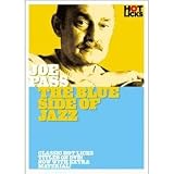Joe Pass: The Blue Side Of Jazz