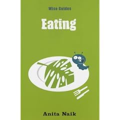 Eating (Wise Guides)