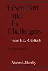 Liberalism and Its Challengers: From F.D.R. to Bush