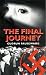 The Final Journey