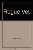 Rogue vet