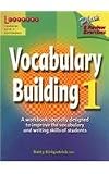 Vocabulary building : a workbook specially designed to improve the vocabulary and writing sklls of students. 1