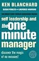 Self Leadership and the One Minute Manager: Discover the Magic of No Excuses!