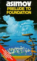 Prelude to Foundation (The Foundation Series)