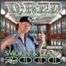  : Smokin' and Lean'n 2000