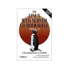 The Linux Web Server CD Bookshelf 2.0. CD-ROM. 6 Bestselling Books on CD-ROM.