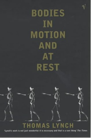 Bodies in Motion and at Rest
