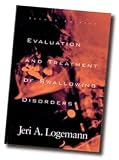 Evaluation and Treatment of Swallowing Disorders, 2nd Ed. By Jeri A. Logemann